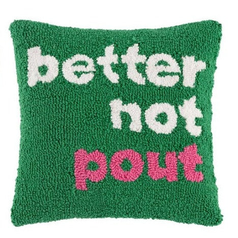 Better Not Pout Pillow