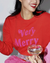 Very Merry Sweatshirt 