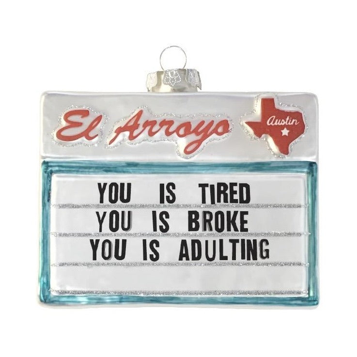 El Arroyo Holiday Ornament - Adulting