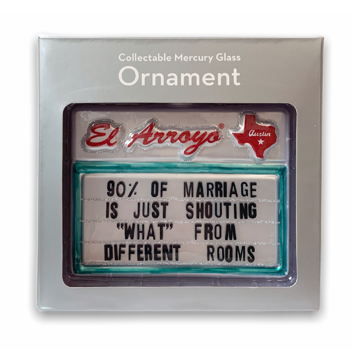 El Arroyo 90% of Marriages Holiday Ornament