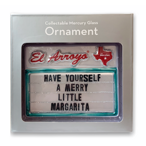 Just put out the holiday decorations now and let’s wrap this year up. NEW from El Arroyo their beloved signs commemorated in the perfect 2020 keepsake for your tree.   Collectable mercury glass ornament