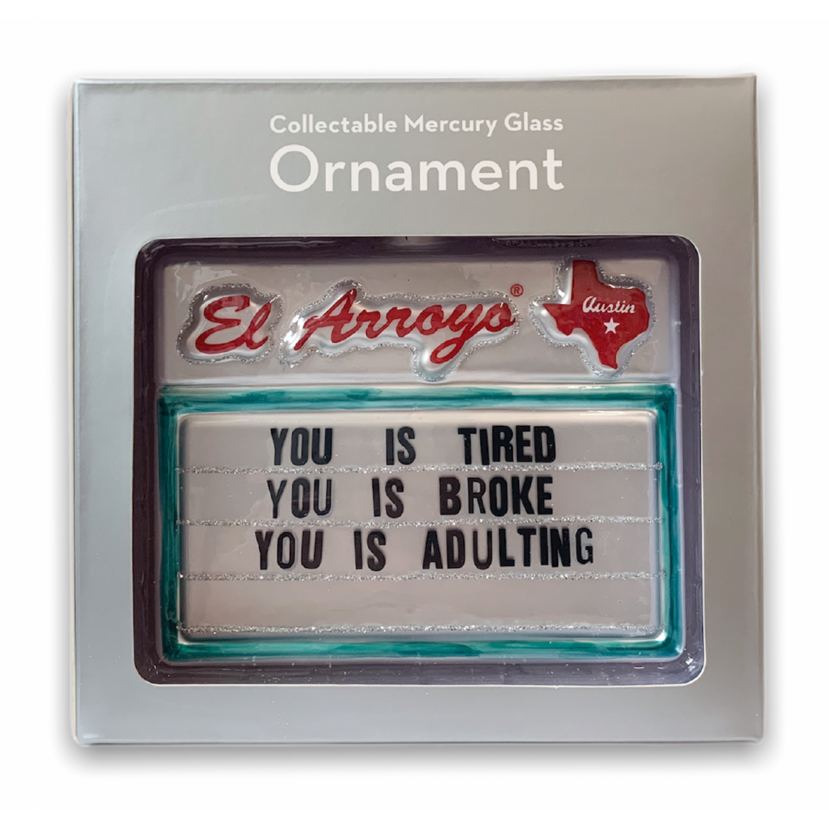 El Arroyo Holiday Ornament - Adulting